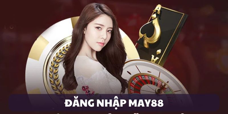 dang-nhap-may88