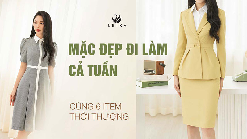 Mặc đẹp đi làm cả tuần cùng 6 item thời thượng