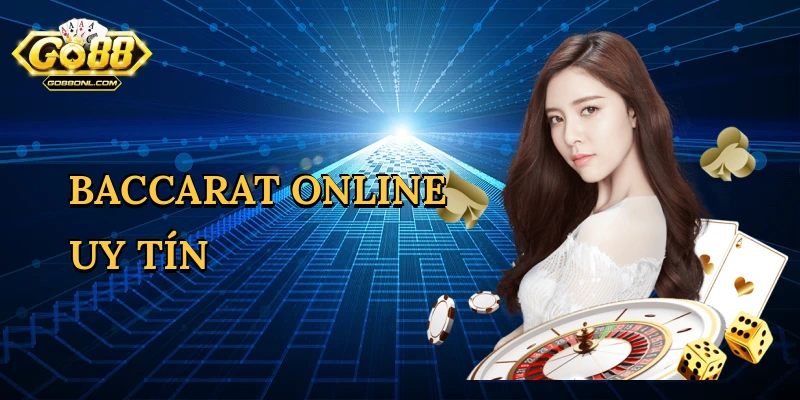 Baccarat online uy tín